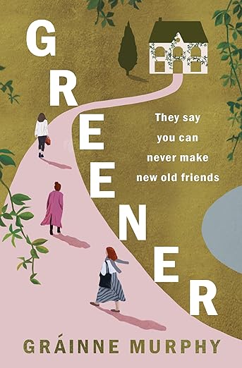 Greener by Gráinne Murphy