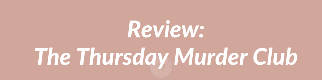 Review: The Thursday Murder Club