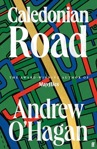 Caledonian Road by Andrew O'Hagan (PB)
