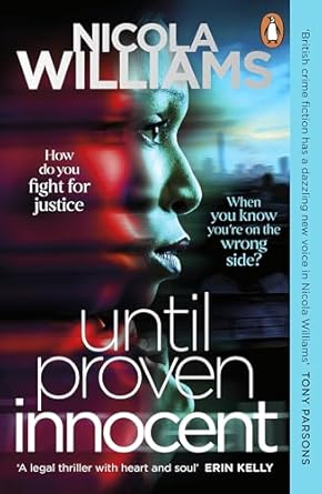 Until Proven Innocent by Nicola Williams
