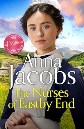 The Nurses of Eastby End by Anna Jacobs