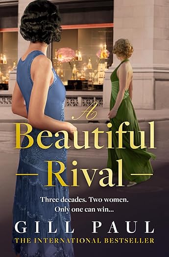 A Beautiful Rival by Gill Paul (PB)