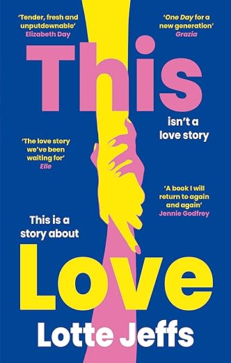 This Love by Lotte Jeffs (HB)