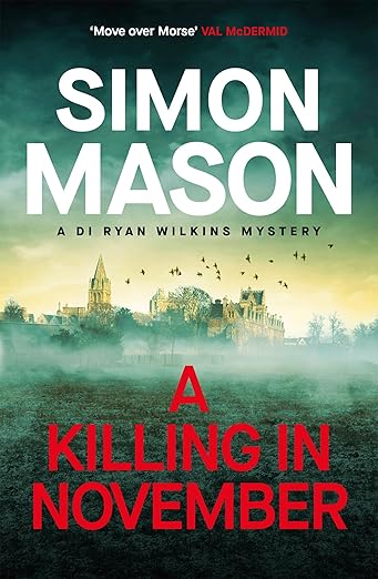 A Killing in November by Simon Mason (PB)