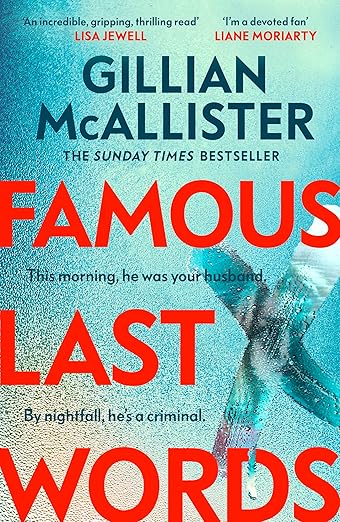 Famous Last Words by Gillian McAllister (HB)