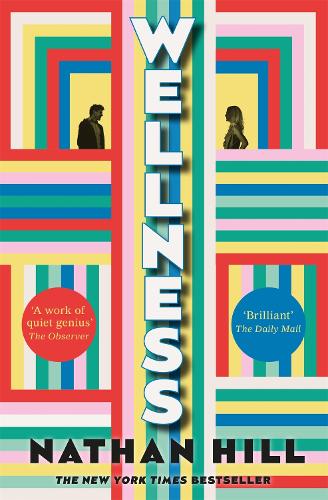 Wellness by Nathan Hill (PB)